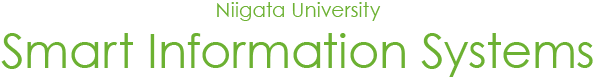 Niigata University Smart Information Systems