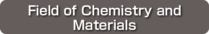 Field of Chemistry and materials